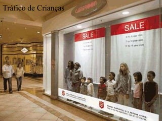 Tráfico de Crianças

 