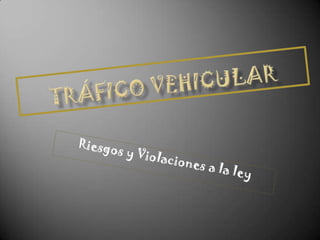 Tráfico vehicular