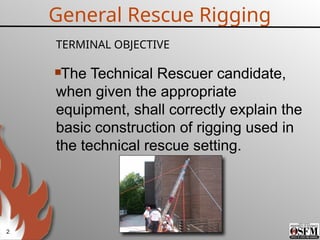TR General-Rescue Rigging.pptx Firefighting | PPTX