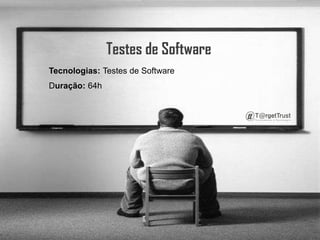 T@rget trust   curso de planejamento e execução de testes de software
