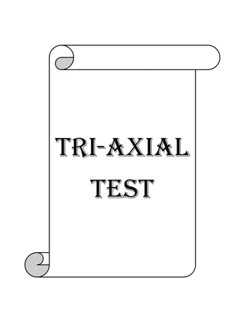 Tri-axial
test

 
