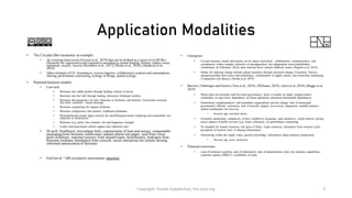 Application Modalities
• The Circular (Bio-)economy as example:
• An evolving meta-sector (Iversen et al., 2019) that can ...