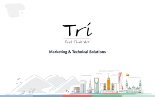 Marketing & Technical Solutions
 