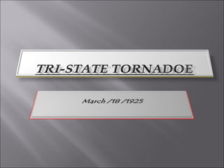 Tri state tornadoe1
