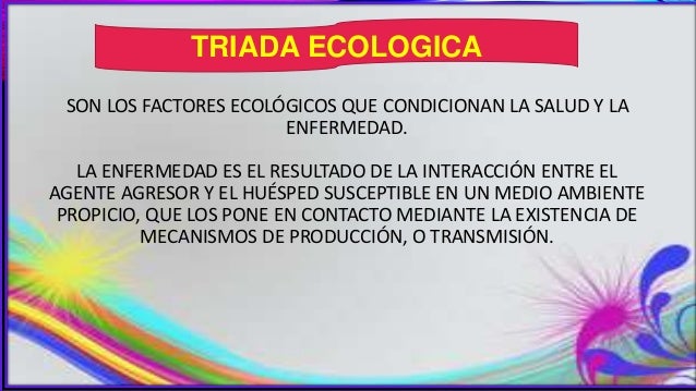 Triada ecologica proceso salud enfermedad