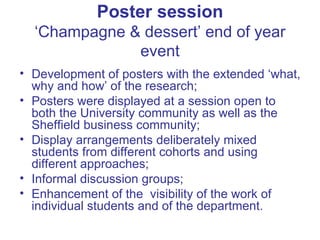 Poster session ‘Champagne & dessert’ end of year event ,[object Object],[object Object],[object Object],[object Object],[object Object]