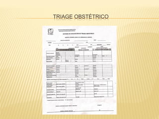 TRIAGE OBSTÉTRICO
 