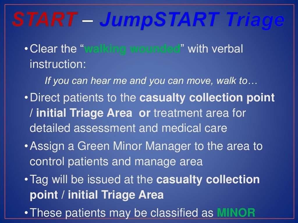 Mass Casualty Triage System START, and JumpSTART