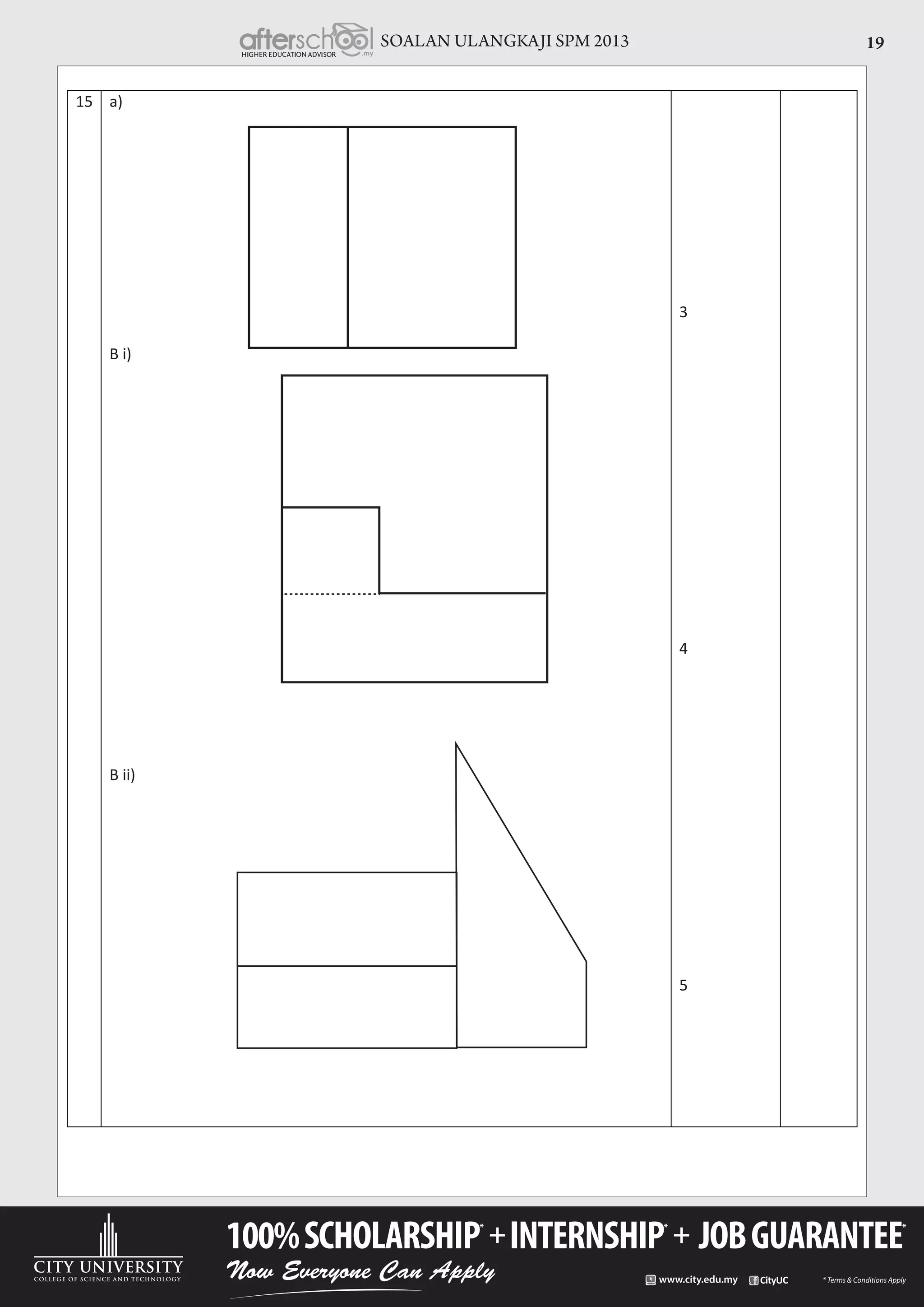 SOALAN ULANGKAJI SPM 2013 19
15 a)
B i)
B ii)
3
4
5
 