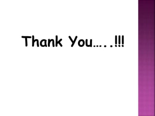 Thank You…..!!!
 