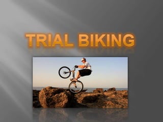 Trial Biking 