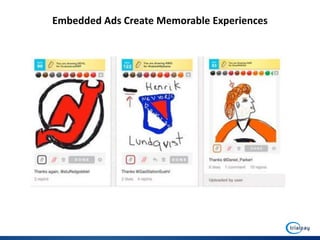 Embedded Ads Create Memorable Experiences
 