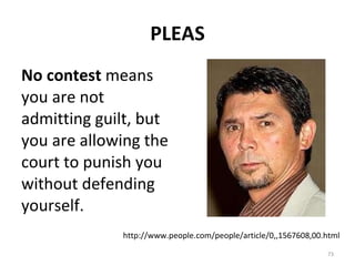 PLEAS No contest  means you are not admitting guilt, but you are allowing the court to punish you without defending yourself. http://www.people.com/people/article/0,,1567608,00.html 