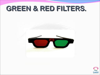 GREEN & RED FILTERS.GREEN & RED FILTERS.
 