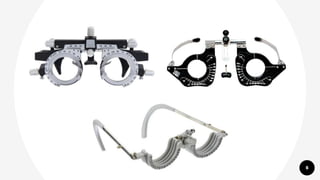 Trial Set & Phoropter by Robin Singh (BMCO) | PPTX