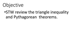 Triang inequality drill and review