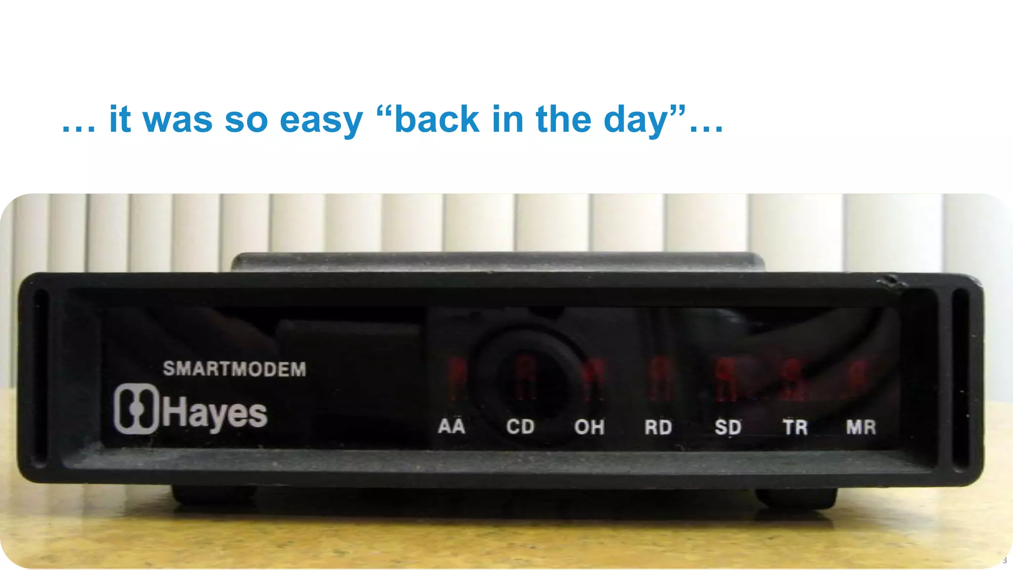 … it was so easy “back in the day”…




                                      3
 