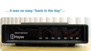 … it was so easy “back in the day”…




                                      3
 