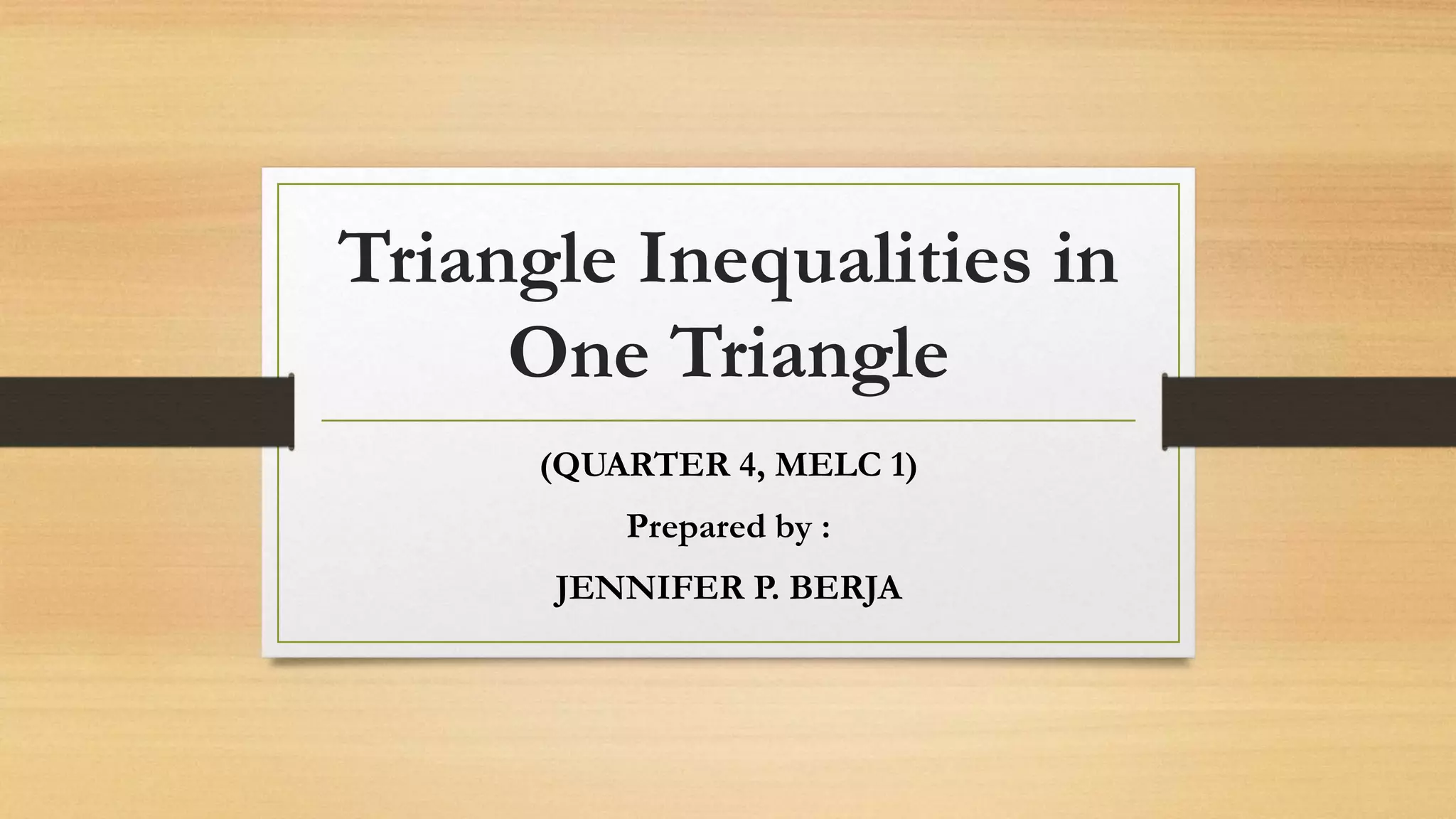Triangle Inequalities in one triangle.pptx
