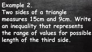 TRIANGLE INEQUALITY THEOREMS _ FOR OBSERVATION.pptx