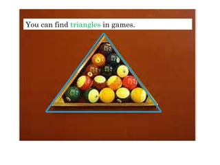 Triangle Objects Examples Exploring Triangles: Shapes in Everyday Life and Objects | PPTX