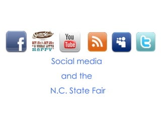 Social media  and the  N.C. State Fair 