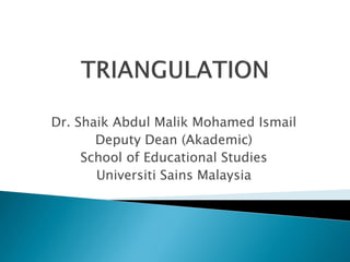 Dr. Shaik Abdul Malik Mohamed Ismail
Deputy Dean (Akademic)
School of Educational Studies
Universiti Sains Malaysia

 