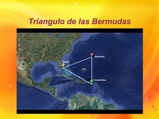 Triangulo de las Bermudas
 