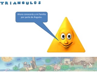 Ahora conocerás a mi familia
   por parte de Ángulos.
 