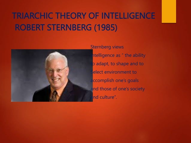 Triarchic Theory of Intelligence by Robert Sternberg (1) (1).pptx | Science