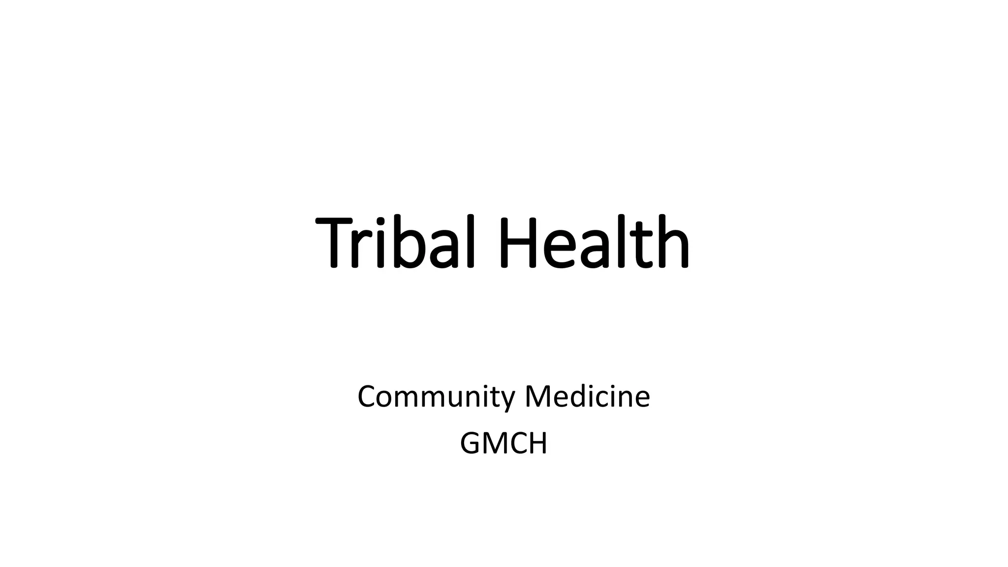 Tribal health PPT