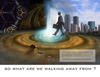 so what are we walking away from ?