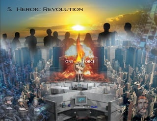 5. Heroic Revolution
 