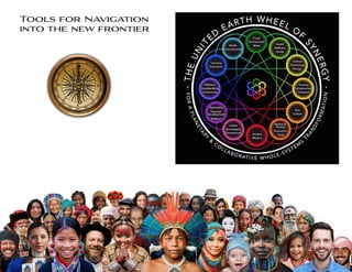 Tools for Navigation
into the new frontier
 