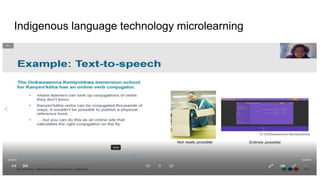 Indigenous language technology microlearning
 