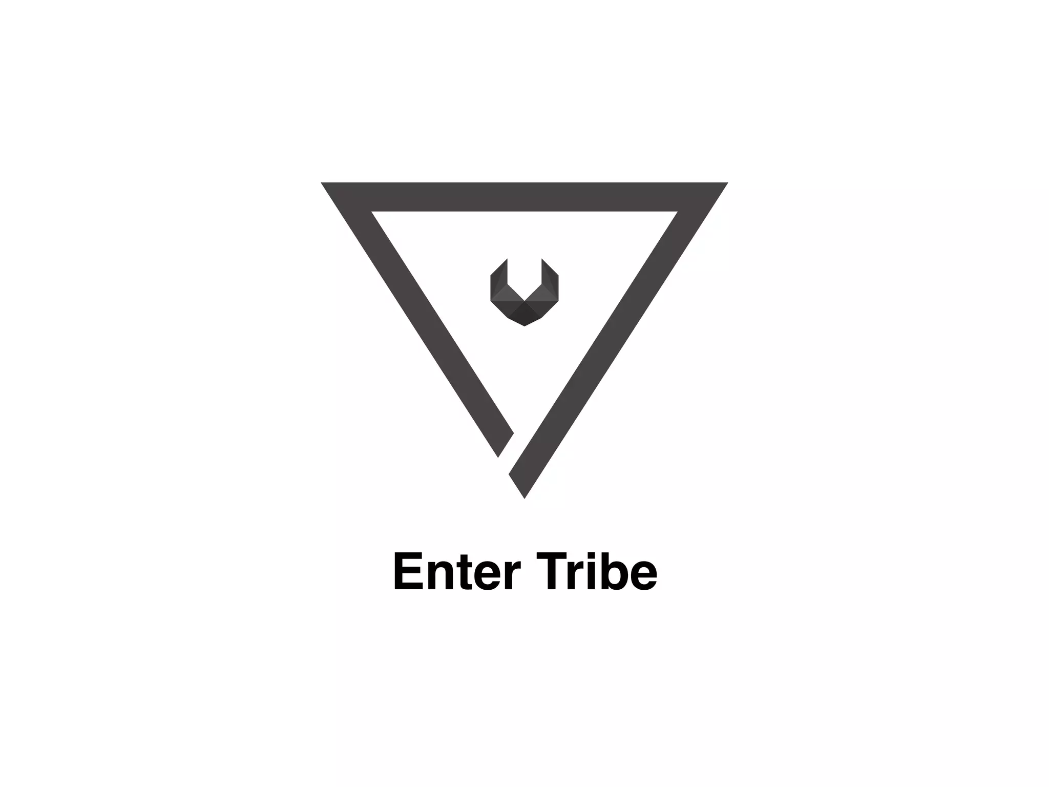 Enter Tribe
 