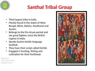 Tribes of India- Livelihood, Socio-Economic setup | PPTX