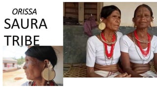 ORISSA
SAURA
TRIBE
 