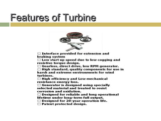 Features of Turbine
 