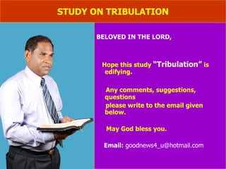 TRIBULATION (USHERING TO THE MILLENIUM) THE LORD WILL RULE OVER THE EARTH Zec.13: 8-9   And it shall come to pass,   That in all the land, saith the LORD, two parts therein shall be  cut off and die; but the third shall be left therein. And I will  bring the third part through the fire, and will refine them as  silver is refined, and will try them as gold is tried: they shall  call on my name, and I will hear them:  I will say,  It is my people: and they shall say, The LORD is my God. THE UNIVERSAL PEACE WILL BE ESTABLISHED Isaiah 35: 1   The wilderness and the solitary place shall be glad for them; and the desert shall rejoice, and blossom as the rose. 