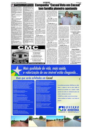 CACOAL, 18 DE JUNHO DE 2010                                                                                                                                                                                                         PÁGINA 03


Última cidadela do ex-PT, o Maranhão tor-
nou-se démodé. A ideologia do petismo lo-
                                                 na vago e longínquo o eco dos sopapos
                                                 verbais trocados entre Serra e Dilma.
                                                                                                  Campanha "Cacoal Vota em Cacoal"
                                                                                                    tem família pioneira apoiando
cal saiu de moda. Lula a substituiu por um       A dupla continuará no noticiário. Ele com seu
modelito prêt-à-porter.                          dilema hamletiano: criticar ou não criticar?
O chique agora não é a ética incondicional,      Ela com sua nova identidade: Lulilma
mas a moral de conveniência eleitoral. Num       Roussilva. Porém...
ambiente assim, coerência é como cabide          Porém, qualquer notícia que não venha da
em casa de nudista.                              África do Sul gotejará tédio.
Em vez de resistir, gente como o deputado        Férias? Não propriamente. Uma missão pa-
Domingos Dutra (PT-MA) deveria ajustar-se        triótica convida à renúncia dos planos de            A família Stecca, pioneira no    des homens e mulheres, que in-
                                                 recesso.
aos novos tempos.
Interessado em ajudar, o signatário do blog,     Algo que ofereça ao país uma alternativa ao      município de Cacoal, ciente da       felizmente não conseguiram con-
um formador de opinião em decadência, re-
laciona cinco ajustes a que os teimosos pre-
                                                 "Brasil pode mais" com o ex-PFL. Ou à "con-
                                                 tinuidade com mudança" e mais PMDB.              importância da Campanha              quistar o espaço que a Capital
cisam se submeter:                               Não se trata de um gesto solitário. Há mais      Cacoal Vota em Cacoal, aderiu o      do Café merecia no cenário polí-
- Coisas que o PT do Maranhão não preci-
                                                 gente envolvida no movimento: um petista
                                                 de esquerda e um tucano erudito.                 movimento que já atinge todos        tico. É imprescíndivel que a po-
sa mais fazer:                                   Havia uma terceira pessoa, egressa do ve-        os setores da sociedade. Nesta       pulação de Cacoal, e nós nos in-
1. Lembrar que Lula já chamou Sarney de          lho MDB. Mas morreu de desgosto ao saber
ladrão.                                          que o Simon apresentará o Requião como           semana, a entrevista é feita com     cluímos, apoie 100% esta cam-
2. Vestir a camiseta de Che Guevara.
3. Cultivar a barba.
                                                 herói da resistência à ala do Temer.
                                                 A ideia da quarta via nasceu numa reunião        Wilson Stecca, ex-vice-prefeito      panha que visa o progresso da
4. Ler Neruda.                                   secreta. Partiu de uma evidência: do mato da     de Cacoal, ex-deputado estadu-       nossa cidade.
5. Honrar pai e mãe.                             sucessão não sairá coelho. Só quércias,
                                                                                                  al, ex-secretário de agricultura,
- Coisas que o PT do Maranhão é obrigado
a fazer:
                                                 sarneys, jáderes e outros bichos.
                                                 Depois de muitas horas de discussão, o tu-
                                                 cano erudito sugeriu que o grupo buscasse        empresário, pecuarista, ex-presi-        TP e RO - Na opinião
1. Rezar pelos Sarney antes de dormir.           uma solução à Ricardo III.                       dente do Lions Clube Capital do      dos entrevistados, qual o perfil
2. Procurar uma camiseta da Roseana.
3. Aderir ao bigode.
                                                 Pouco afeito aos dramas shakespearianos,
                                                 o petista de esquerda fez cara de desenten-      Café e ex-presidente da ACIC e       que o candidato (a) deve ter para
4. Ler Marimbondos de Fogo.                      dido. Ricardo o quê?                             Marcos Stecca, filho de Wilson       ganhar o apoio das famílias pio-
5. Honrar pai, mãe, tios, tias, sobrinhos, so-   E o tucano erudito, em tom professoral:                                               neiras e da classe empresarial de
brinhas, filhos, filhas, netos, netas, namora-   Ricardo III foi quem, vendo-se a pé e cerca-     Stecca e empresário consolida-
das dos netos e namorados das netas com          do por inimigos, gritou: "Meu reino por um
                                                 cavalo!"                                         do no ramo imobiliário. Na opor-     Cacoal?
cargos públicos.
                                                 O repórter recordou Incitatus, o cavalo de       tunidade, pai e filho falam das
                                                                                                                                            Família Stecca - O po-
Para facilitar a adaptação, o repórter suge-
re ao petismo maranhense três dias e três        Calígula, que, segundo Suetônio, tinha 18        prioridades e da importância de
noites de audição de boa música. Aqui, a         criados, ganhou estátua de mármore e virou
Rádio Iraniana Tradicional.                      senador em Roma.                                 Cacoal ter representantes políti-    lítico sai do meio da sociedade
Se não funcionar, recomenda-se atear fogo        O representante do velho MDB, ainda vivo                                              na qual ele vive. Para ganhar o
às vestes. Com o cuidado de se despir antes      no dia da reunião, abespinhou-se: Nós aqui,      cos no Congresso Nacional e na
de riscar o fósforo.                             nesse mato sem cachorro, e vocês fazem pi-       Assembléia Legislativa. Confira      apoio das famílias e dos empre-      nhos.                                mos representantes políticos.
Lula se esforça para jogar o 'dossiê' no
                                                 ada. Ora, francamente!
                                                 O petista de esquerda saltou da cadeira: O       a entrevista desta conceituada       sários, ele deve ter o que a soci-       Confiamos plenamente no          Sabemos que temos potencial
colo de Serra                                    cachorro! É isso. A solução é o cachorro!        família ao Jornal A Tribuna Po-      edade busca: caráter, personali-     município de Cacoal, os nossos       para elegermos deputados fede-
No último dia 14, em viagem ao interior de       Nascia ali o candidato da quarta via.                                                                                                                           rais e estaduais. Temos a faca e
Minas, Lula voltou a falar a respeito da acu-    Em verdade, um "cãodidato": Nêgo. Um ani-        pular e ao Site Rondoniainfoco.      dade, respeito e cumprir com que     investimentos estão aqui e a nos-
sação de que pesa contra a campanha da           mal com pedigree, labrador de boa estirpe.
                                                 Fez companhia a José Dirceu nos áureos                                                ele promete. O candidato deve        sa família também. O município       o queijo na mão, precisamos ape-
pupila Dilma Rousseff.
Contra as evidências que apontam para a
reedição das "alopragens" de 2006, o pre-
                                                 tempos da Casa Civil. Ao assumir, Dilma her-
                                                 dou de Dirceu, além do cargo, o carro oficial,       TP e RO - O que leva             representar o seu povo com dig-      cresce e se consolida como uma       nas cortar essa fatia e elegermos
                                                                                                                                                                                                                 os nossos representantes.
sidente defendeu os seus acusando os ou-         a casa e o cachorro.                             uma família pioneira, com lideran-   nidade. Não temos dúvidas de         cidade universitária, será em bre-
tros:                                            A despeito da convivência insalubre, Nêgo
                                                                                                  ça na classe empresarial e na vida   que Cacoal dispõe de candida-        ve um complexo em saúde do in-
"Vocês nunca viram numa campanha minha
qualquer jogo rasteiro. Agora, tem gente que
é especialista nisso no Brasil e vocês sabem
                                                 atravessou os dois mandatos de Lula sem
                                                 que seu nome fosse envolvido em escânda-
                                                 los. Não sujou as patas no mensalão.
                                                                                                  pública, respeitada no município,    tos com qualidade suficiente         terior do Estado, referência no      Campanha emplaca
                                                                                                  a declarar apoio à campanha          para representar o nosso povo.       transporte aéreo devido ao ae-
quem são. Não somos nós..."
"...A história de dossiê não nasceu dentro
do PT. Eu acho que cada um faz a campanha
                                                 Contatado pelo petista de esquerda, Nêgo
                                                 entusiasmou-se com a oportunidade de
                                                 apresentar o seu nome à consideração dos         Cacoal Vota em Cacoal, explique      Não precisamos eleger candida-       roporto. Cacoal cresceu e conti-        em Cacoal
que acha que deva fazer, cada um faz o dis-      eleitores.                                       os motivos!                          tos de fora. Cacoal dispõe de        nuará crescendo. Para isso é pre-         A campanha tomou forma e
curso que acha que deva fazer. Cada um           Acha-se pronto para farejar novas ideias e
                                                 sair à caça de votos. Soa decidido: Chega                                             homens e mulheres que tem es-        ciso que a população se una e        diversos empresários, alunos,
planta o que quer e colhe, muitas vezes, o
que não quer".
Curioso, muito curioso, curiosíssimo. Recru-
                                                 das velhas raposas. Basta de hienas. Abai-
                                                 xo tucanos e vacas de presépio.
                                                                                                     Família Stecca - Esta             ses requisitos para representar      eleja lideranças para representar    sociedade civil, representantes
tados por Ricardo Berzoini, os "aloprados"       Num instante em que se descobre que o PV         campanha, de grande valia, de-       nossa população. No passado,         o nosso município em Brasilia e      de Bairros, enfim, todos que
de 2006 integravam um tal núcleo de "inte-
ligência" da campanha de Lula.
                                                 de Alagoas, à revelia de Marina 'Terceira Via'
                                                 Silva, apoia a reeleição do Renan para o         veria ter ocorrido em outras elei-   o município deixou de prestigiar     em Rondônia (Congresso Naci-         amam Cacoal estão dispostos a
Os "neo-aloprados" de 2010 frequentavam          Senado, emerge a pergunta: Por que não           ções. Em função desse atraso,        candidatos (a) comprometidos         onal e Assemlbléia Legislativa).     abraçar a Campanha "Cacoal
a equipe de comunicação do comitê de             Nêgo?
                                                                                                  pagamos um preço muito alto.         com o progresso da região e per-                                          Vota em Cacoal". O objetivo é
Dilma, em fase de reestruturação.
Se quiser ser tomado a sério, Lula terá de
trazer aos holofotes algo além de
                                                 Pois bem, nas próximas duas semanas, apro-
                                                 veitando-se do circo da Copa, o repórter vai
                                                 coordenar a elaboração do programa de            Hoje temos poucos representan-       demos representatividade no              TP e RO - Na opinião             conscientizar a população sobre
desconversa.                                     governo da quarta via.                           tes políticos em nossa cidade.       Congresso Nacional e na As-          dos entrevistados, qual a impor-     a importância do voto conscien-
EM TEMPO DE COPA DO MUNDO
                                                 Aceitam-se sugestões. Por ora, o "cãodidato"
                                                 definiu apenas um tópico: vai manter e aper-     Parte da população cometeu um        sembléia Legislativa.                tância para Cacoal ter represen-     te, livre de pressão e com a cer-
Submetido a uma ração diária de futebol, o       feiçoar o Bolsa Família. Enganchará no pro-      erro clamoroso na eleição pas-                                            tantes políticos nas esferas go-     teza de que o município terá re-
Brasil se desliga do resto.
Interessa mais a posição das seleções na
                                                 grama o Bolsa Ração.
                                                 Até que a Copa Termine e as convenções           sada ao votar em candidatos de           TP e RO - Fale sobre a           vernamentais       do      poder     presentantes na Assembléia
tabela da Copa do que o vaivém das pes-          comecem                                          outros municípios. Cacoal sem-       importância do comércio, gera-       legislativo federal e estadual?      Legislativa e no Congresso Na-
quisas.
O barulho seco dos chutes na Jabulani tor-       (Do Blog do Josias).                             pre teve bons candidatos, gran-      ção de empregos e os serviços        Deixe suas opiniões!                 cional. De acordo com o Censo
                                                                                                                                       sociais que a Stecca Imobiliária                                          2008 e o site do TRE/RO, o muni-
                                                                                                                                       presta para sociedade de Cacoal?          Família Stecca - No             cípio tem uma população de
                                                                                                                                       Qual a perspectiva do segmento       regime democrático, como o Bra-      78.263 habitantes e 55.456 elei-
                                                                                                                                       imobiliário no processo político     sil, os municípios pujantes estão    tores estão aptos a votar nas elei-
                                                                                                                                       de 2010?                             representados nas ALES dos Es-       ções 2010 em Cacoal.
                                                                                                                                                                            tados e no Congresso Nacional.
                                                                                                                                           Família Stecca - A               Isso tem gerado resultado eco-           Imparcialidade
                                                                                         Drª Gladys Castedo                            Stecca é uma empresa que está        nômico para os municípios que
                                                                                                                                       consolidada no mercado desde         tem representatividade política.         Em nenhum momento será
                                                                            Ginecologia e Obstetrícia / Gravidez de Alto Risco         2006. Viemos para conquistar o       Para Cacoal seguir nos trilhos do    apresentado nome de nenhum
                                                                                       Controle de câncer da mulher                    mercado imobiliário da região.       progresso, para conseguirmos         pré-candidato. A população co-
                                                                                          Dr. Edson Borges                             Dispomos de uma equipe seleta        recursos para saúde, educação,       nhece o perfil e o trabalho reali-
                                                                                                                                       que dirige a empresa com muito       segurança, geração de emprego        zado de cada um.
                                                                                        Dermatologia e Cosmiatria /                    cuidado para atender os nossos       e renda, novas empresas para o           O propósito da campanha é
                                                                                          Cirurgia Dermatológica                       clientes. Somos pioneiros, che-      parque industrial, temos que         dar a Cacoal o que de fato ela
                                                                                   Dr. Credival Silva Carvalho                         gamos aqui em 1979, temos 31         conquistar nosso espaço. Se          merece: representatividade nos
                                                                                                                                       anos de Cacoal. Tenho orgulho        estivermos bem representados         poderes legislativos.
                                                                                       Cardiologia e Clínica Médica -                  de afirmar que nasci em              isso se torna mais fácil.                A campanha, que teve início
                                                                                    Eletrocardiografia / Mapa - Holter                 Umuarama/PR, mas resido aqui              Caso não consigamos nada        no mês de abril e se estende até
                                                                              titular da Sociedade Brasileira de Cardiologia           desde criança e tenho orgulho        com esta campanha, temos a cer-      o final de setembro de 2010, pre-
                                                                                                                                       de ser cacoalense de coração.        teza de que receberemos somen-       tende ouvir todas as classes so-
                                                                                        Dr. Hudson G. Zortéa                           Meu pai, com vasto currículo na      te as migalhas dos recursos que      ciais do município. Boa leitura e
         Fones: 3443-2001                                                                Neurocirurgia e neurologia                    vida pública e na iniciativa pri-
                                                                                                                                       vada, é a prova viva de que vale
                                                                                                                                                                            estão disponíveis no Governo
                                                                                                                                                                            Federal e Estadual. Isso acaba
                                                                                                                                                                                                                 até a próxima!
                                                                                                                                                                                                                     Autor: Paulo Henrique Sil-
                                                                                      E. E. G. Digital e Map. Cerebral
        3441-2936 / 3441-3888                                                                                                          a pena trabalhar com seriedade       dificultando a administração         va - Fonte: Tribuna Popular e
                                                                             Av. Cuiabá,1626 - Centro - Cacoal/RO                      para conquistar os nossos so-        municipal, por falta de não ter-     Site Rondoniainfoco.
 