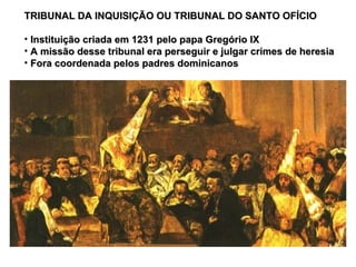 Tribunal Da Inquisição - Prof. Sílvio | PPT