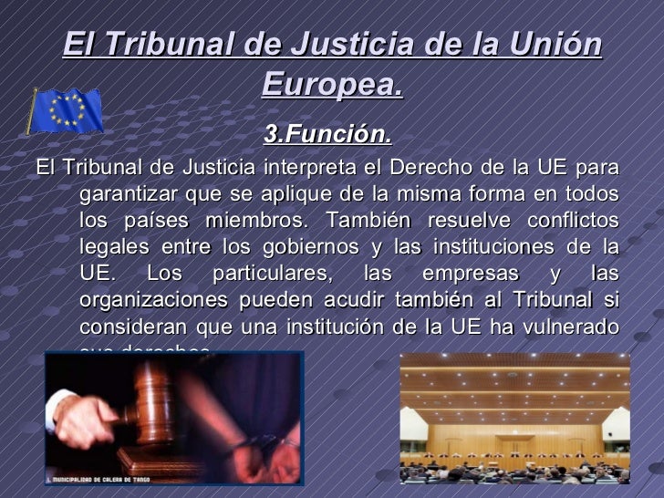 Tribunal de Justicia Europeo Tribunal de Justicia Europeo