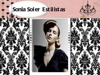 Sonia Soler Estilistas 