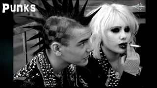 Punks

• La palabra “Punk” aplicada a las personas del
movimiento significa: “vago”, “despreciable” o
también “basura”.

 