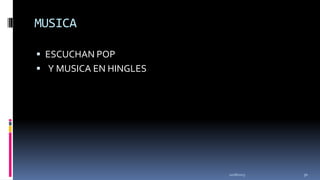 MUSICA
 ESCUCHAN POP
 Y MUSICA EN HINGLES

11/18/2013

50

 
