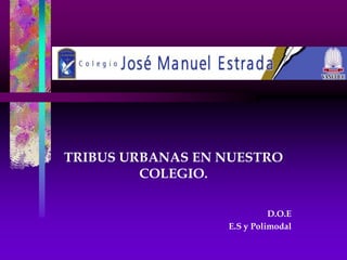Tribus Urbanas 2