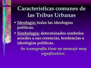 Tribus Urbanas 2