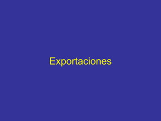 Exportaciones 