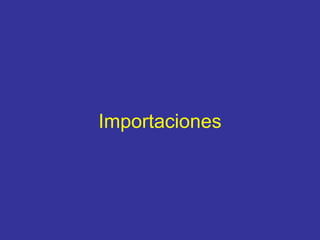 Importaciones 
